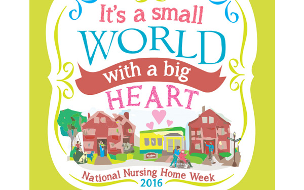 National Nursing Home Week 2016 Theme Announced
