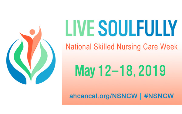 National Skilled Nursing Care Week 2019 Theme Announced